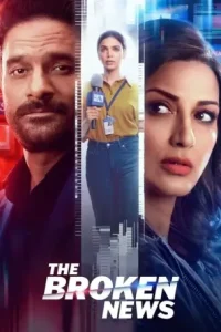 The Broken News S1 (2022) Hindi Completed Web Series HDHub4u