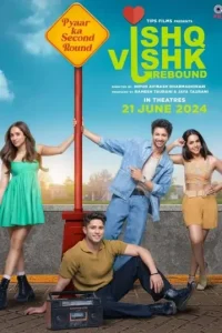Ishq Vishk Rebound 2024 Bollywood Full Movie HDHub4u