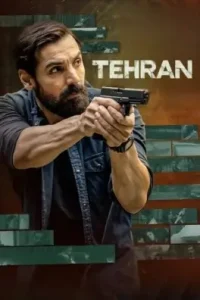 Tehran 2025 Bollywood Full Movie HDHub4u